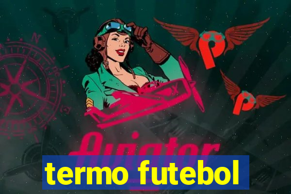 termo futebol